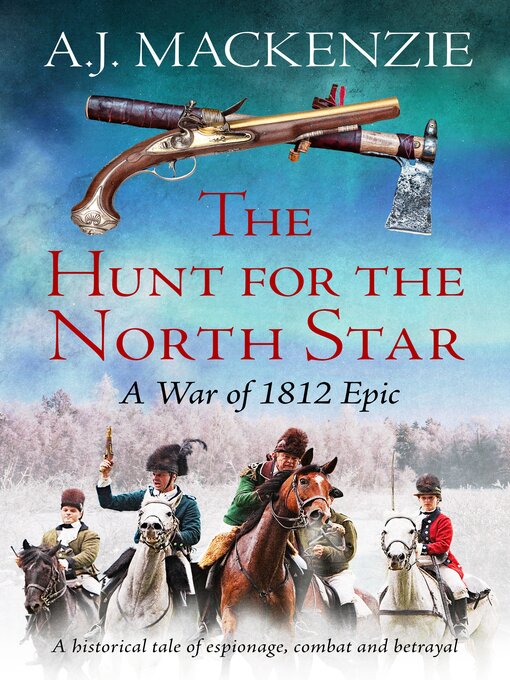 Title details for The Hunt for the North Star by A.J. MacKenzie - Wait list
